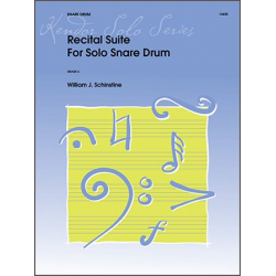 Recital Suite For Solo Snare Drum -William J. Schinstine