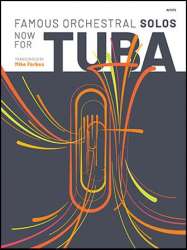 Famous Orchestral Solos Now For Tuba -Mike Forbes