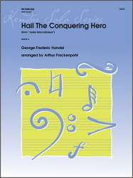 Hail The Conquering Hero (from 'Judas Maccabaeus') -Georg Friedrich Händel (George Frederic Handel) / Arr.Arthur Frackenpohl