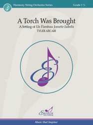 A Torch Was Brought -Tyler Arcari