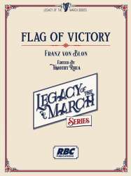 Flag of Victory -Franz von Blon / Arr.Timothy Rhea