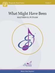 What Might Have Been -Matthew R. Putnam