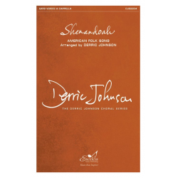 Shenandoah -Traditional American / Arr.Derric Johnson