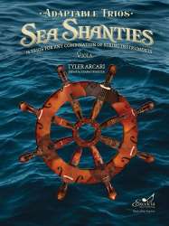 Adaptable Sea Shanties - Viola -Tyler Arcari / Arr.Edited by Diana Traietta