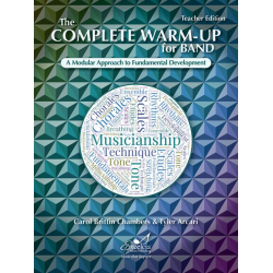 The Complete Warm-Up for Band - Teacher Edition -Carol Brittin Chambers