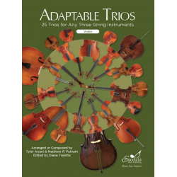 Adaptable Trios - Violin -Matthew R. Putnam Tyler Arcari / Arr.Edited by Diana Trietta