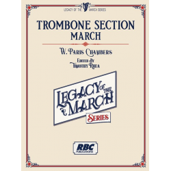 Trombone Section -W. Paris Chambers / Arr.Timothy Rhea