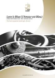 Love is Blue (L'Amour est Bleu) -André Popp & Pierre Cour / Arr.Frédéric Quinet