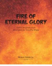 The Fire of Eternal Glory -Dmitri Shostakovitch / Schostakowitsch / Arr.Timothy Rhea