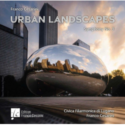 CD: Urban Landscapes -Civica Filarmonica di Lugano / Arr.Franco Cesarini