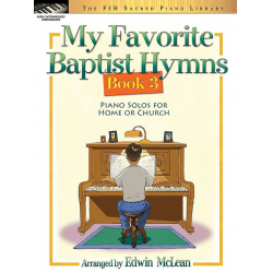 My Favorite Baptist Hymns, Book 3 -Edwin McLean