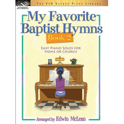 My Favorite Baptist Hymns, Book 2 -Edwin McLean