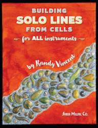 Building Solo Lines from Cells -Randy Vincent