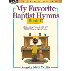 My Favorite Baptist Hymns, Book 1 -Edwin McLean