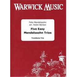 Five Easy Trios -Felix Mendelssohn-Bartholdy / Arr.Robin Benton