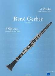 2 Werke - für Klarinette solo -Rene Gerber