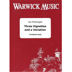 Three Vignettes and A Variation -Ian McDougall
