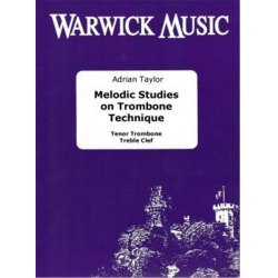 Melodic Studies on Trombone Technique Treble Clef -Adrian Taylor