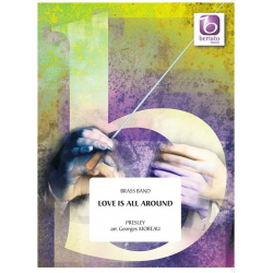 Love Is All Around -Reg Presley / Arr.Georges Moreau