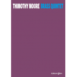 Brass quintet : score -Timothy Moore