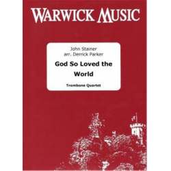 God So Loved the World -John Stainer / Arr.Derrick Parker