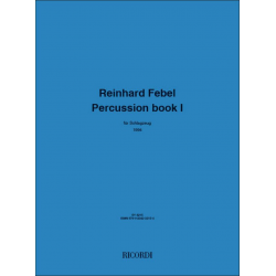 Reinhard Febel : Percussion book I