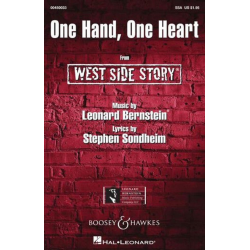 One hand, one heart ( From West Side Story) -Leonard Bernstein / Arr.William Stickles
