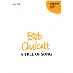 A Tree of Song - SSA -Bob Chilcott