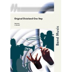 Original Dixieland One Step -Nick La Rocca / Arr.Hein van Maarschalkerwaart