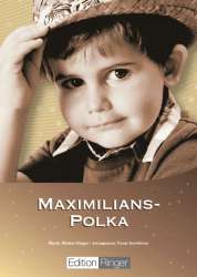 Maximilians-Polka -Markus Ringer / Arr.Franz Gerstbrein