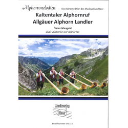 Kaltentaler Alphornruf / Allgäuer Alphorn Landler -Dieter Mangold