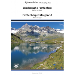 Süddeutsche Festfanfare / Fichtenberger Morgenruf -Ralf Denninger Steffen Burkhardt