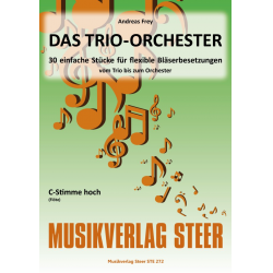 Das Trio Orchester - hohe C-Stimme