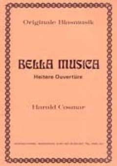 Bella Musica (Heitere Ouvertüre)