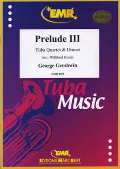 Prelude III (Euphonium-Tuba Quartett)