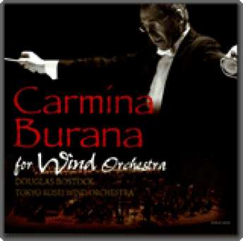 CD 'Carmina Burana for Wind Orchestra'