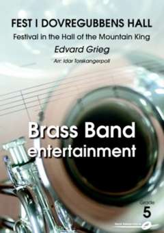 BRASS BAND: Fest i Dovregubbens hall/Festival in the Hall of the Mountain King