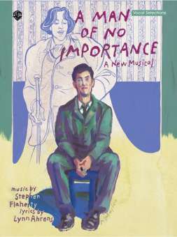 A Man of no Importance : vocal selections