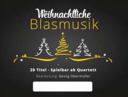 Weihnachtliche Blasmusik - 4. Stimme B (Bariton, Posaune, Tuba, Baßklarinette)