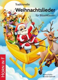 Traditionelle Weihnachtslieder für Bläserklassen - Horn in F
