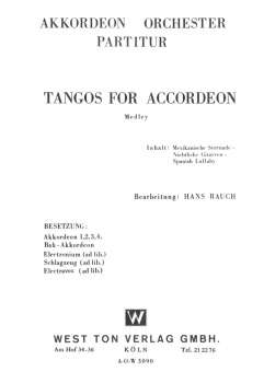 Tangos for Accordeon (Medley) Accordeonorchester - Partitur