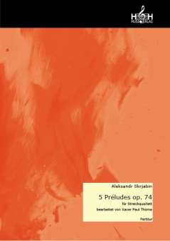 5 Préludes opus 74 - Partitur und Stimme/n