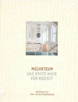 Mozarteum - Das erste Haus für Mozart
