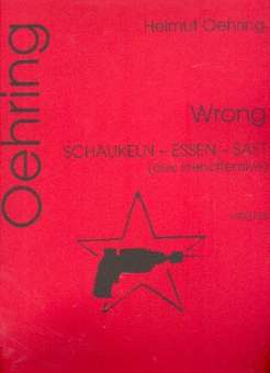 Wrong (Schaukeln - -Essen - Saft) :
