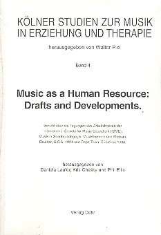 MUSIC AS A HUMAN RESOURCE :