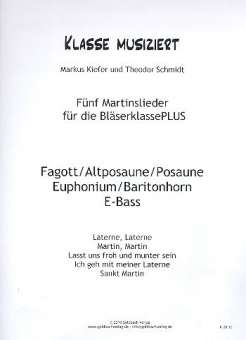 Martinslieder Bläserklasse - Altposaune, Posaune, Bariton/Euphonium, Fagott, E-Bass