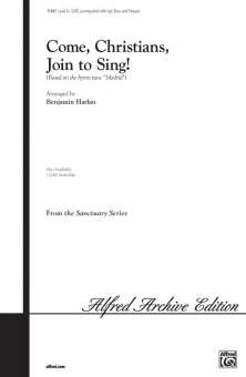 : COME CHRISTIANS JOIN.../SATB
