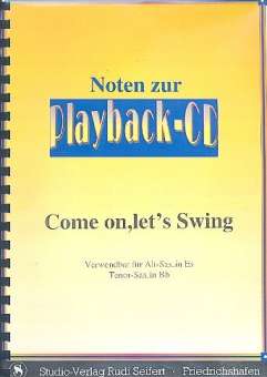 Come on let's swing (+CD) : B- und Es-Stimmen