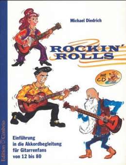 Rockin' Rolls (+CD) : Einführung in die Akkordbegleitung für Gitarrenfans von 12 bis 80.
