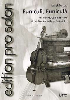 Funiculì funiculà : für Violine, Violoncello